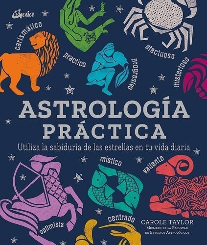 Libro: Astrología Práctica / Carole Taylor 