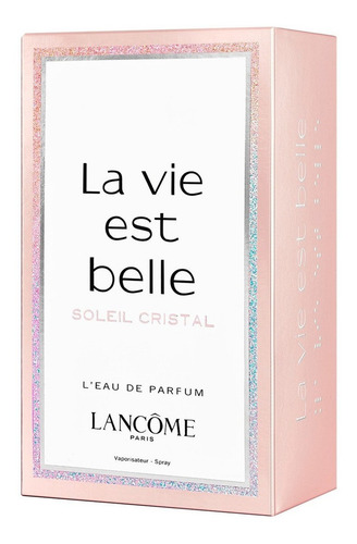 Lancôme La Vie est Belle Soleil Cristal Eau de parfum 100 ml para mujer