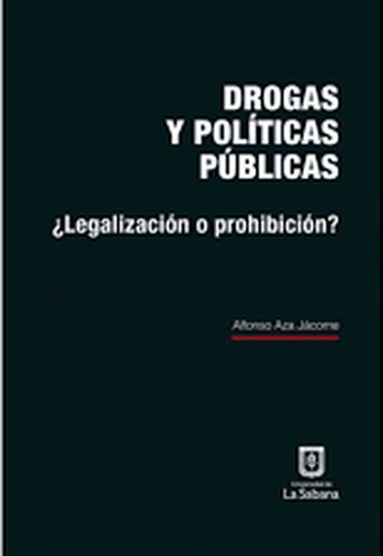 Drogas Y Politicas Publicas
