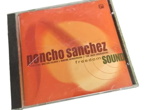 Poncho Sánchez Cd Freedom Sound Música Jazz