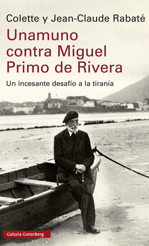Libro Unamuno Contra Miguel Primo De Rivera - Rabate, Jea...