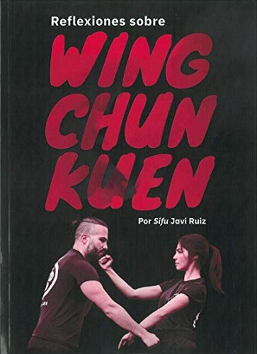 Libro Reflexiones Sobre Wing Chun Kuen