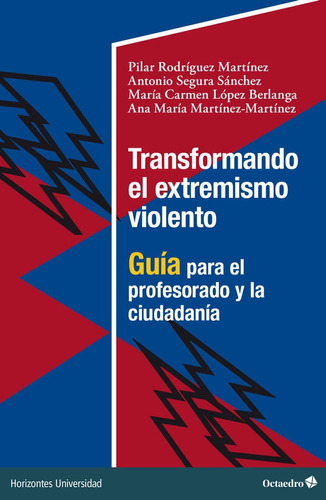 Libro Transformando El Extremismo Violento - Rodriguez Ma...