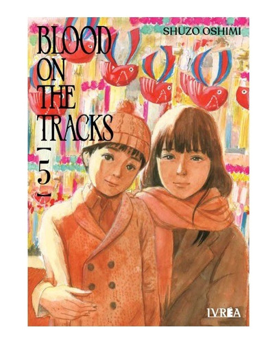 Manga Blood On The Tracks Tomo 05 - Argentina