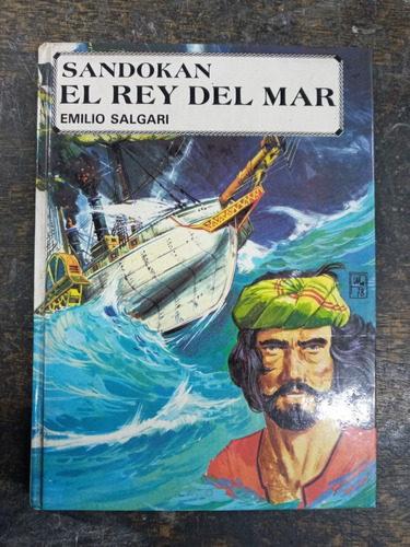 Sandokan El Rey Del Mar * Emilio Salgari * Susaeta *