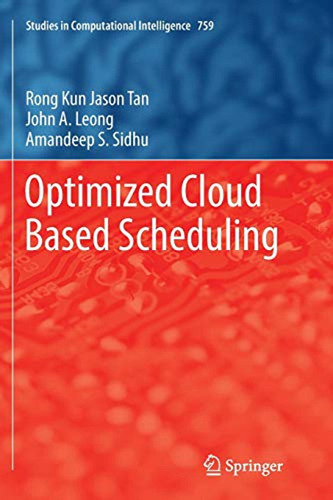 Optimized Cloud Based Scheduling (studies In Computational I