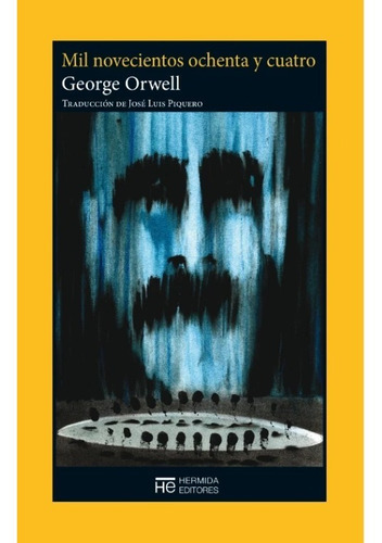 Mil Novecientos Ochenta Y Cuatro - 1984, De George Orwell. Editorial Hermida Editores, Tapa Blanda, Edición 1 En Español, 2022
