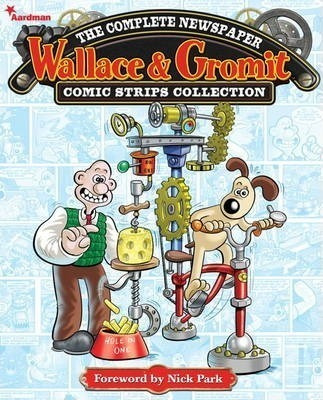 Wallace And Gromit - Brian J. Robb (hardback)