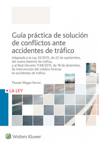 Guía Práctica De Solución Conflictos Accidentes De Tráfico