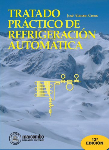 Libro Tratado Práctico De Refrigeración Automática De José A