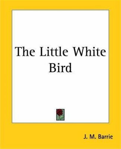 The Little White Bird - J. M. Barrie (paperback)