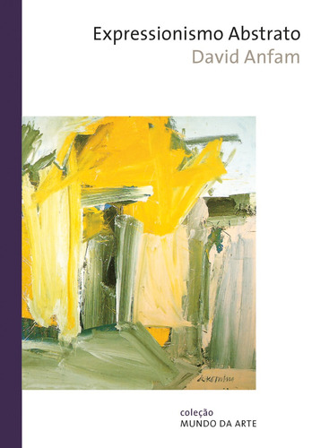 Expressionismo abstrato, de Anfam, David. Série Coleção Mundo da arte Editora Wmf Martins Fontes Ltda, capa mole em português, 2013