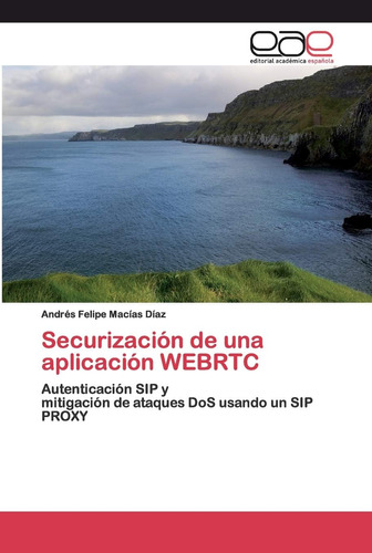 Libro: Securización De Una Aplicación Autenticación Sip De A