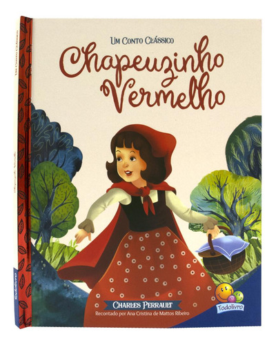 Um Conto Clássico: Chapeuzinho Vermelho