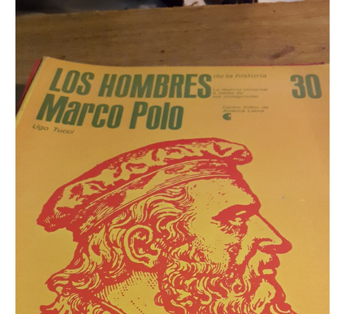Los Hombres De La Historia 30 Marco Polo Ugo Tucci
