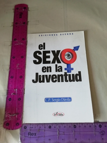 El Sexo En La Juventud Sergio Dávila