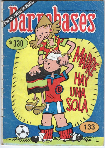 Comic Barrabases Número 133, Madre Hay Una Sola.