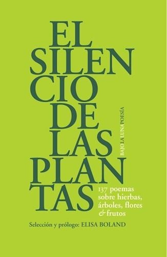 Silencio De Las Plantas, El - Boland