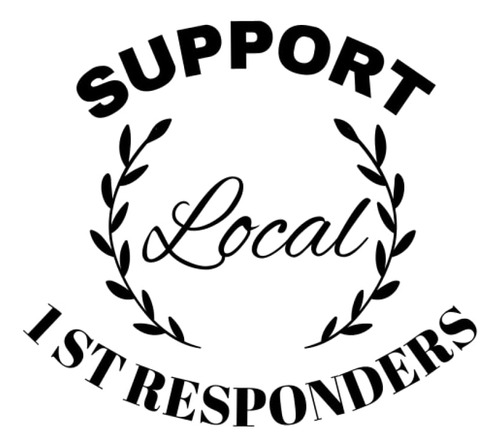 Libro: Support Your Local 1 St Responders Notebook - Gift No