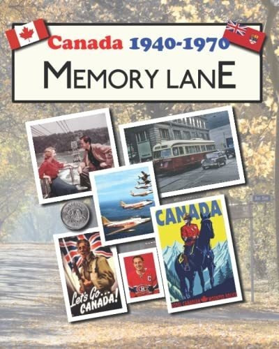 Canada 1940-1970 Memory Lane Large Print Book For..., de Morrison, Hugh. Editorial Independently Published en inglés