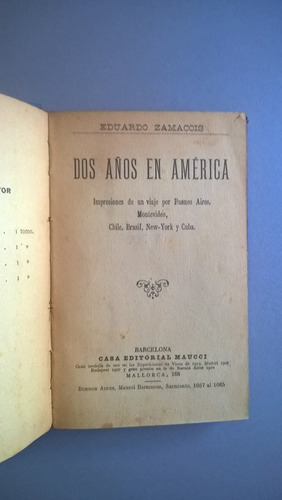 Dos Años En América - Eduardo Zamacois