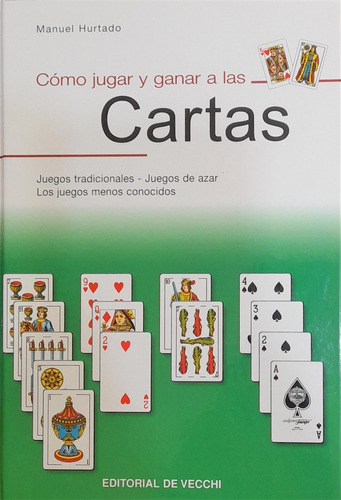 Cartas Como Jugar Y Ganar A Las