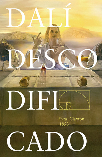 Dali Descodificado, De Svta. Clayton 1853. Editorial Npq Editores, Tapa Blanda En Español, 2024
