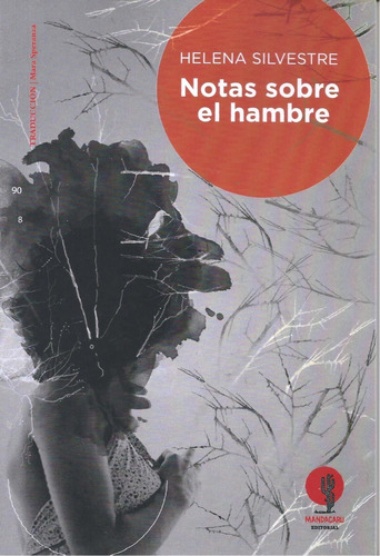 Notas Sobre El Hambre - Helena Silvestre