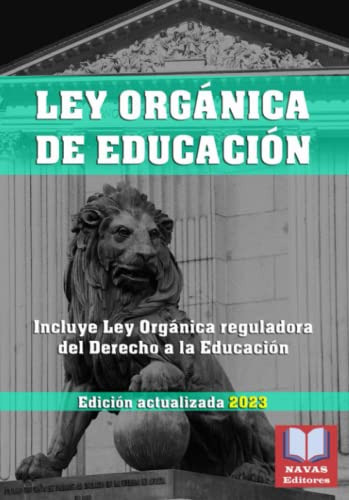 Ley Organica De Educacion Edicion Actualizada Incluye Ley Or
