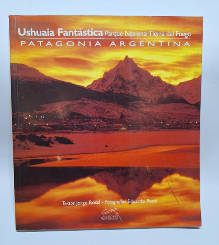 Revista Ushuaia Fantastica Jorge Rossi 1999 Le430