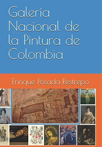 Libro: Galería Nacional Pintura Colombia (spanish E