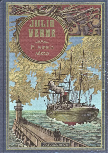 El Pueblo Aéreo - Julio Verne