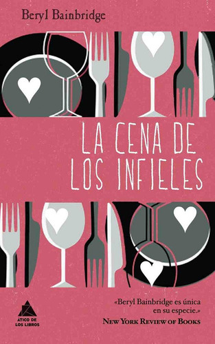 La Cena De Los Infieles - Bainbridge Beryl (Reacondicionado)