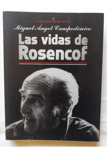 Las Vidas De Rosencof Miguel Angel Campodonico Unico Dueño