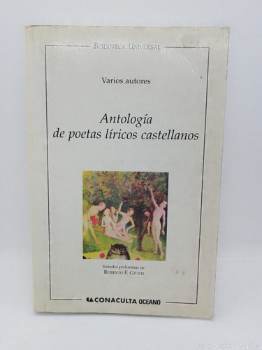 Antología De Poetas Líricos Castellanos - Varios - Usado 