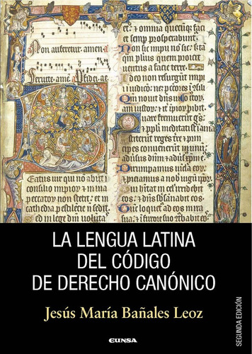 Libro La Lengua Latina Del Cã³digo De Derecho Canã³nico