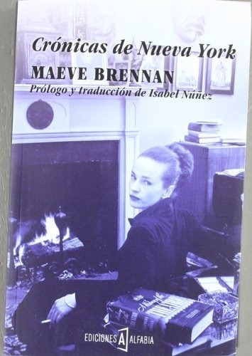 Cronicas De Nueva York - Maeve Brennan