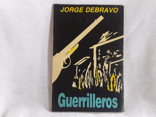 Imagen 1 de 5 de Guerrilleros Jorge Debravo Ed. Univ. De Costa Rica