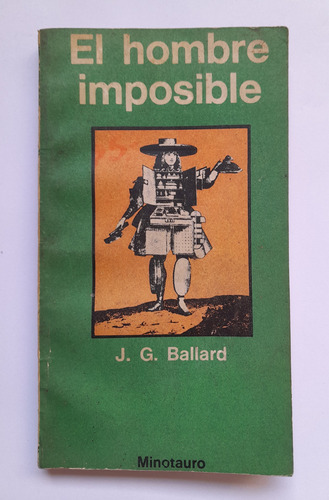 El Hombre Imposible - J. G. Ballard