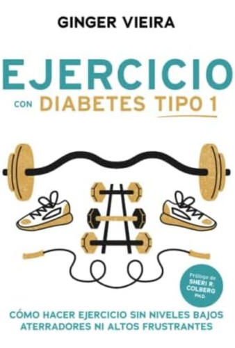 Libro: Ejercicio Con Diabetes Tipo 1: Cómo Hacer Ejercicio