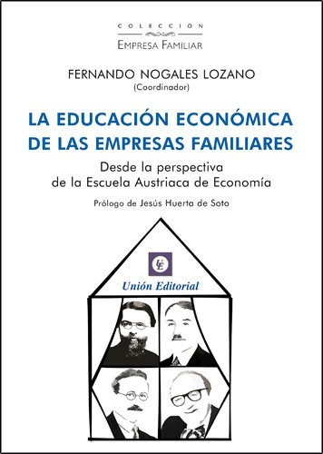 La Educación Económica De Las Empresas Familiares F Nogales