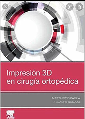 Impresión 3 D En Cirugia Ortopedica