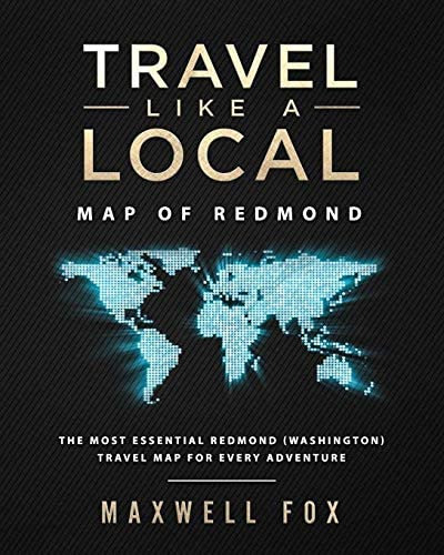 Libro: Travel Like A Local Map Of Redmond: The Most Redmond