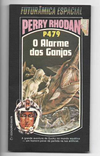 Mds - O Alarme Dos Ganjos - Perry Rhodan P479 (Usado)
