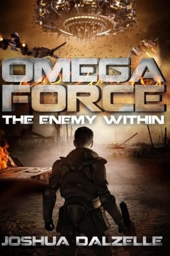 Book : Omega Force The Enemy Within - Dalzelle, Joshua