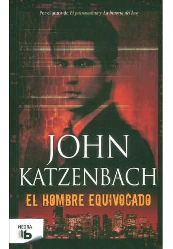 El Hombre Equivocado / John Katzenbach