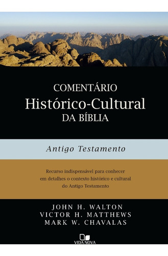 Comentário Histórico-cultural Da Bíblia: Antigo Testamento