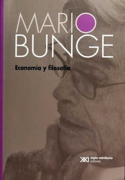 Economia Y Filosofia - Bunge Mario (papel)