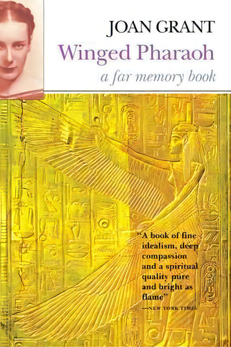 Winged Pharaoh : A Far Memory Book, De Joan Grant. Editorial Overlook Press, Tapa Blanda En Inglés