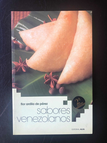 Libro Sabores Venezolanos. Flor Ardila De Pérez. (12)